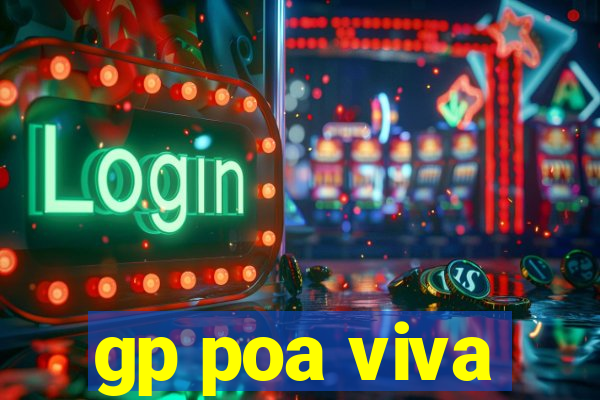 gp poa viva